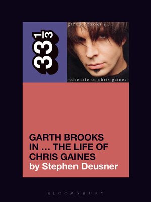 cover image of Garth Brooks in... the Life of Chris Gaines